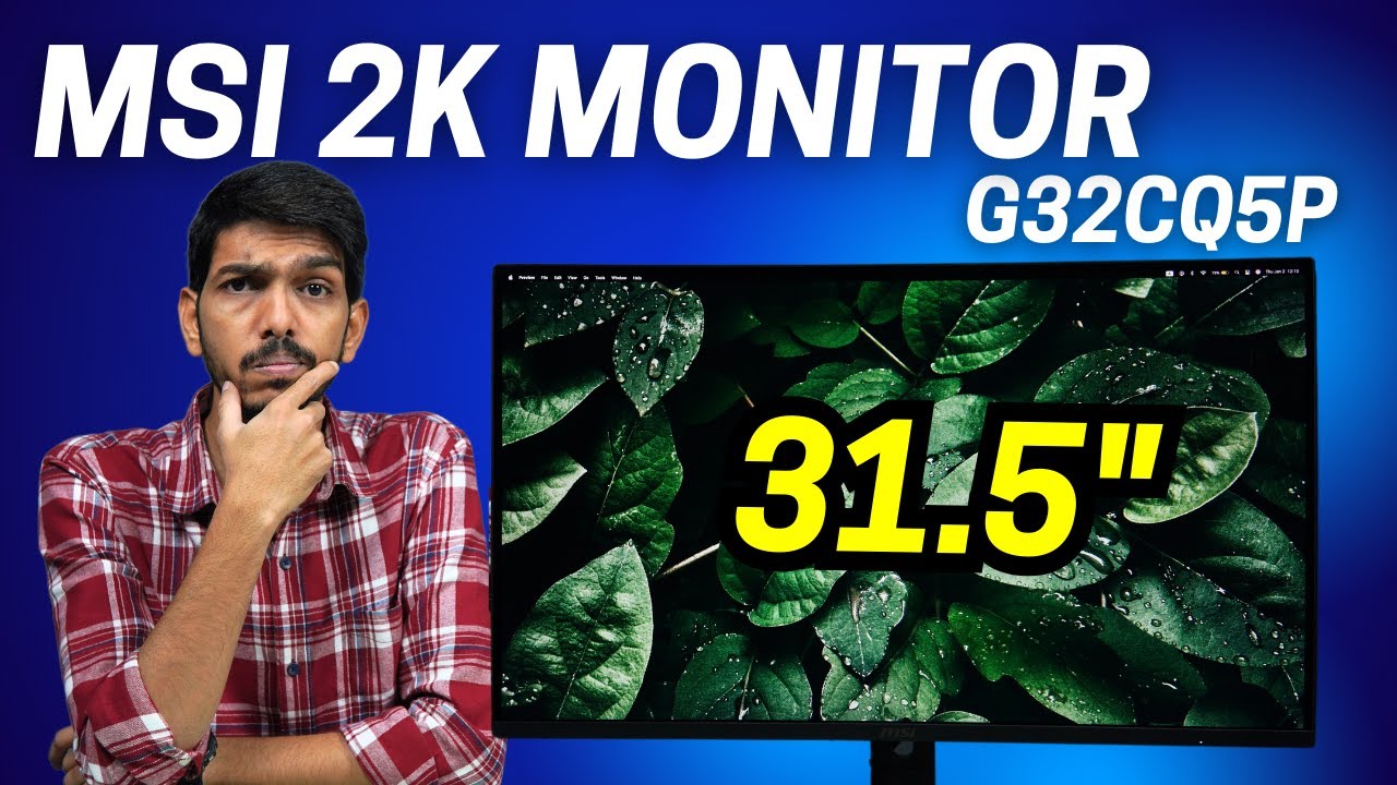 MSI G32CQ5P 2K Monitor Review - 31.5 Inch WQHD Curved Gaming 