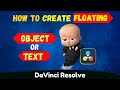 How to Create Object or Text Floating Effect in Davinci Resolve | Mr QueenSon