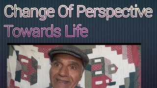 Change Of Perspective Towards The Problems. ( English ) Life Skills.