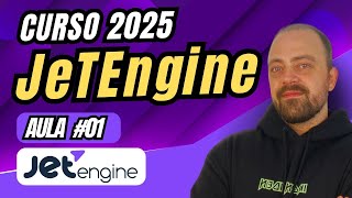 Aula 01: O que é JetEngine | #cursodejetengine