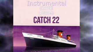 Erasure - Catch 22 - Instrumental