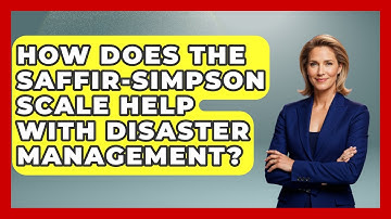 How Does The Saffir-Simpson Scale Help With Disaster Management? - Weather Watchdog