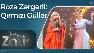 Həmin Zaur - Roza Zərgərli – Qırmızı Güllər