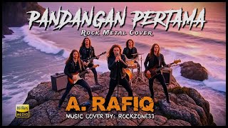 PANDANGAN PERTAMA | A. RAFIQ  - Rock Metal Cover  🎧  #lagupopuler #rockcover #dangdut #arafiq