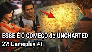 PRIMEIRA MISSÃO em UNCHARTED 2  e Já começou com TUDO! #1