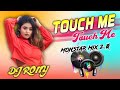 Touch me touch memonstar dance 20dj ronydebipur