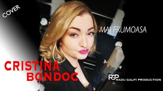 Cristina Bondoc - Mai frumoasa (cover Laura Stoica) 2020