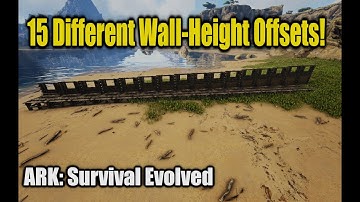 Ark:SE - Tutorial - 15 different Wall-Height offsets (Vanilla Half Wall Trick)