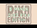 5 manga chez un diteur  ep 1 pika dition