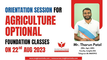 [ ORIENTAION SESSION ] Agriculture Optional foundation classes 2024 at Insights IAS | Thorun Sir