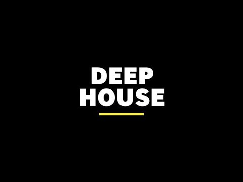 🎵 Top of DEEP House Tracks.  🎵  -  July 2020 🌞