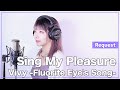 【Vivy -Fluorite Eye&#39;s Song-】ヴィヴィ(Vo.八木海莉) - Sing My Pleasure - (SARAH cover) 【リクエスト】