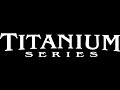 2020 Titanium Series