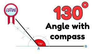 How to construct a 130 degree angle using a compass