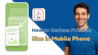 How To Reduce PDF File Size in Any Android (2025 Update)