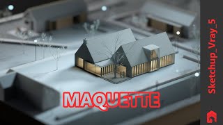 Sketchup Vray 5 Maquette