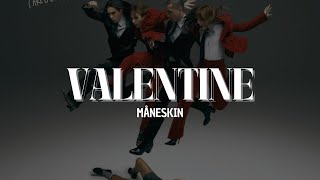Måneskin - VALENTINE [Lyrics]