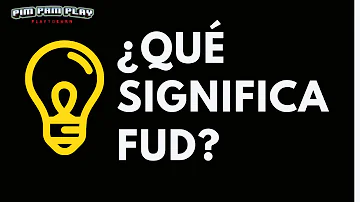 Che vuol dire FUD?