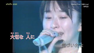 Starting Over ('99 Live) / SPEED KTV Jpop Music Video