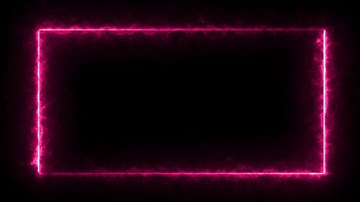 Neon Light Border | Frames Template Video | Glowing Frame Black Screen | Background Loop #96