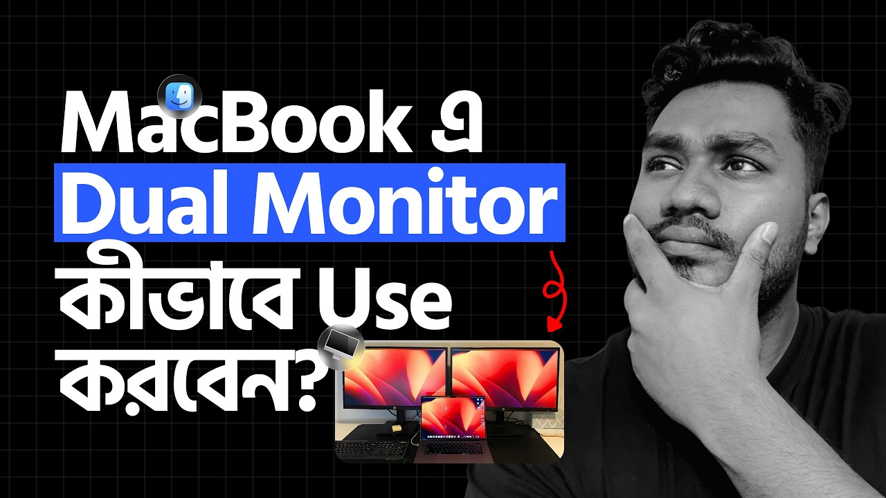 MacBook এ Dual Monitor কীভাবে use করবেন? How To Set Up Dual Monitors On ...
