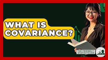 What Is Covariance? - The Friendly Statistician