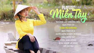 Playlist Miền Tây 2023 | Tuyển Tập Nhạc Hot YuniBoo | Không Lấy Chồng Đâu, Đưa Nàng Về Dinh