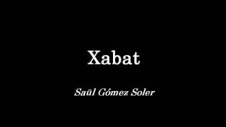 Video thumbnail of "Xabat - Marcha Mora"