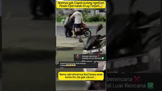 Niatnya Pesen Ojol Biar Gak Cape Malah Ini Yg Terjadi