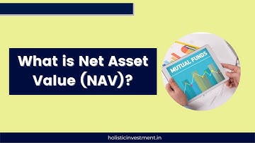 What is Net Asset Value (NAV)?