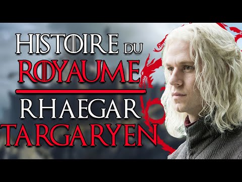 HISTOIRE DU ROYAUME - Rhaegar Targaryen