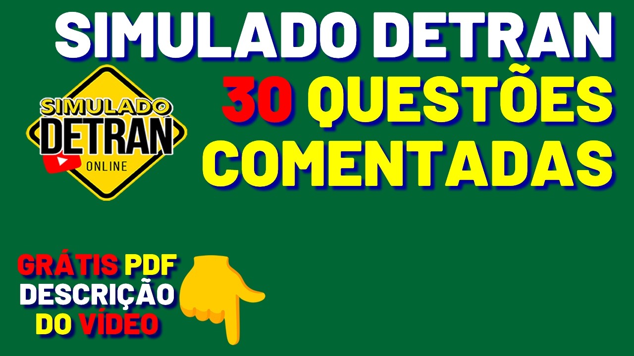 SIMULADO DETRAN 30 QUESTÕES COMENTADAS com DICAS da TEÓRICA - YouTube