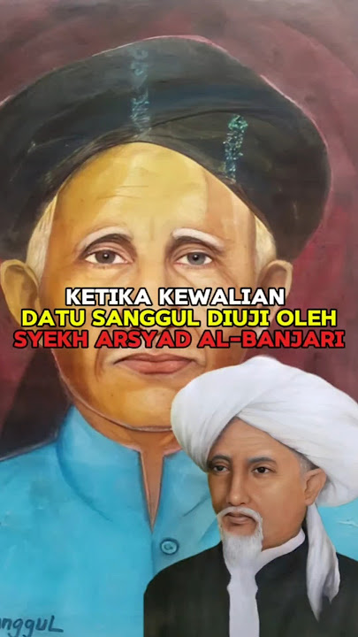 When the Patronage of Datu Sanggul was Tested by Sheikh Arsyad al-Banjari #shorts