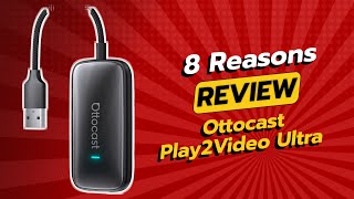OTTOCAST Play2Video Ultra Review (8 Reasons NOT to Buy