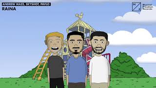 Andrew Maze, Skyshot & Pavlo - Raina Jonas Aden Community Ep