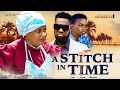 A  stich in time the movie uju okoli georgina ibeh jerry williams   2023 latest nollywood movie