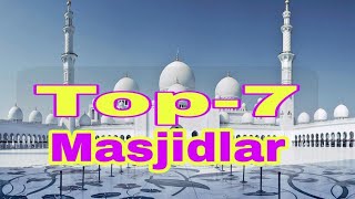 Dunyodagi eng katta masjidlar top-7