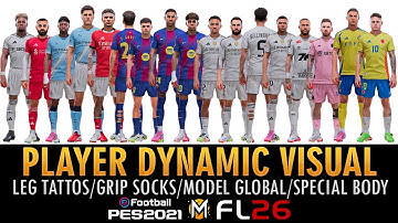 MOD SPELER DYNAMISCHE VISUELE + LEG TATTOS voor PES 2021 & FOOTBALL LIFE 26