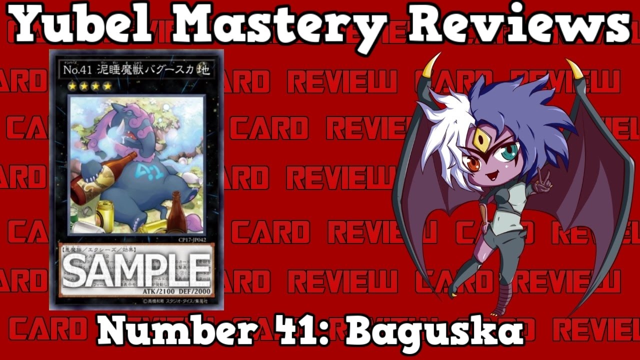 Yubel Mastery Reviews: Number 41: Baguska [Card Reviews]