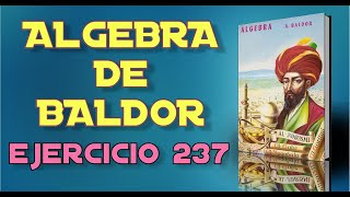 Algebra de Baldor Desde Cero - Ejercicio 237