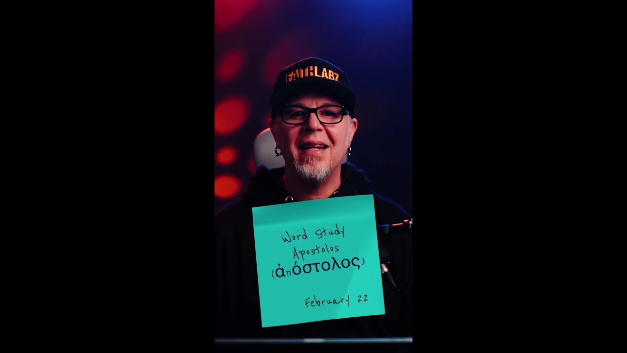 Word Study: Apostolos (ἀπόστολος) — "Sent One"