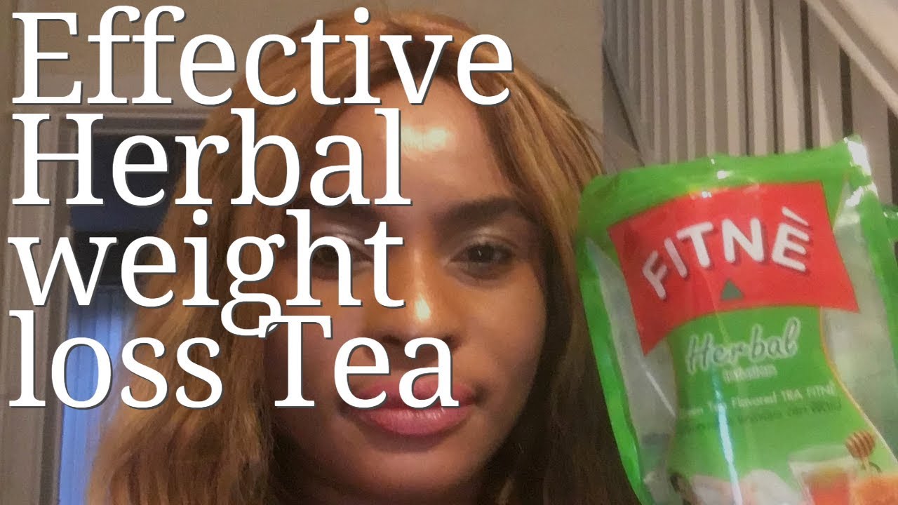 Effective Herbal Weight Loss Green Tea Youtube