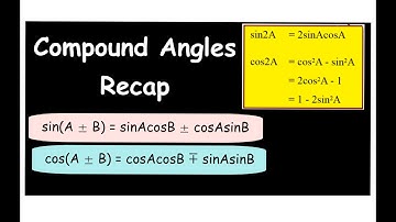 HIGHER MATHS compound angles recap