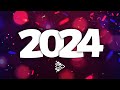 New Year Music Mix 2024 ♫ Best Music 2023 Party Mix ♫ Remixes of Popular Songs