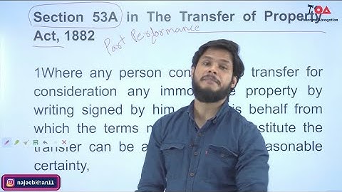 Section 53A Transfer of Property Act | Doctrine of Part Performance | With Registration Act