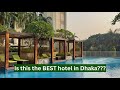 InterContinental Dhaka Hotel Review Fantastic Stay Great Food Beautiful Rooms 