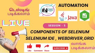 session 3 Selenium IDE | Selenium WebDriver | Selenium Grid |Selenium Automation Tutorial in Tamil