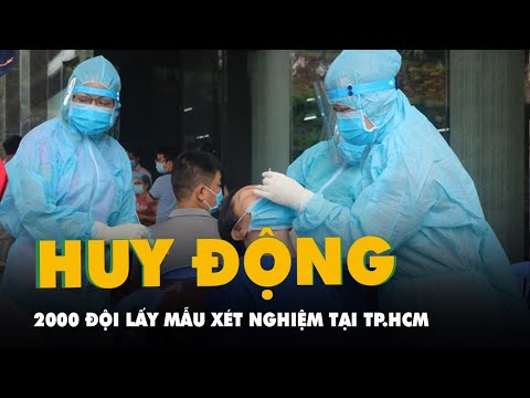 Video Huy động 2.000 đội với hàng ngàn nhân sự lấy mẫu xét... - YouTube