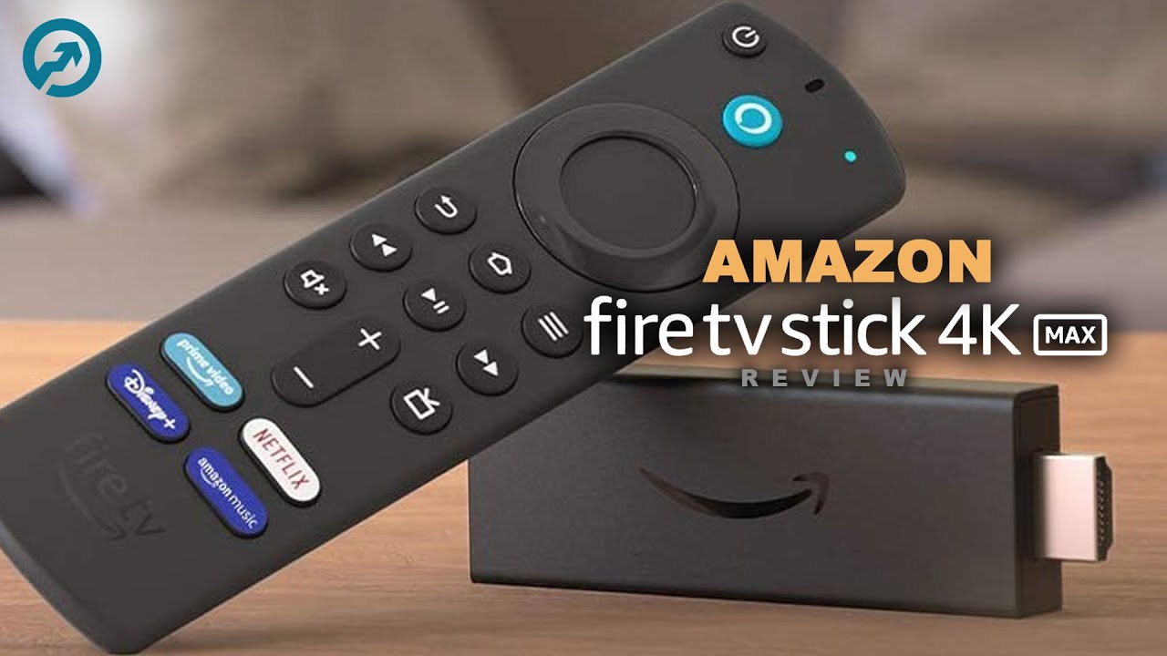 Fire TV Stick 4K Max review