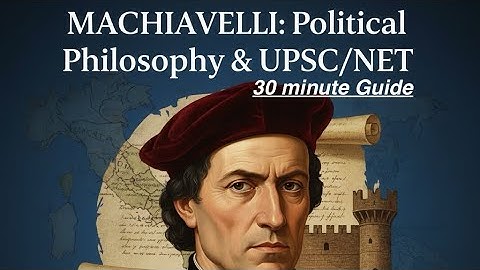 Upsc Video 3 || WESTERN POLITICAL THOUGHT || MACHIAVELLI in 30 minutes ||￼ political science
